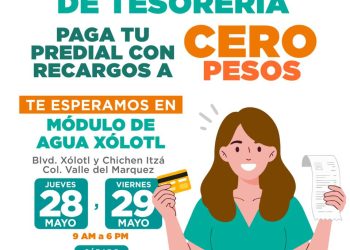 Invita Tesorería Municipal a aprovechar las jornadas para pagar predial con recargos a cero pesos