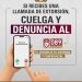 Colgar y denunciar la extorsión al 089 puede hacer la diferencia