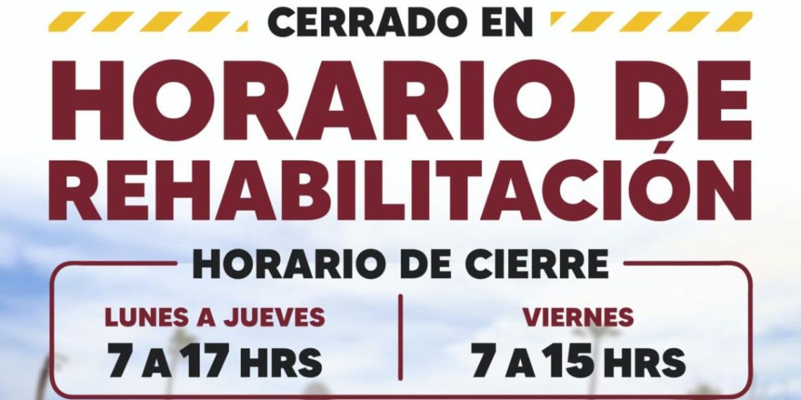 Gobierno de Sonora ajusta temporalmente horarios en La Sauceda por trabajos de la siguiente etapa de rehabilitación