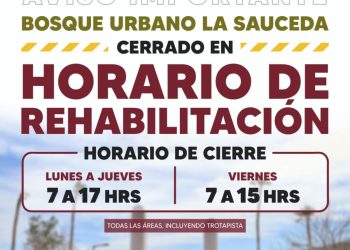 Gobierno de Sonora ajusta temporalmente horarios en La Sauceda por trabajos de la siguiente etapa de rehabilitación