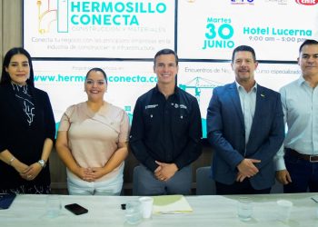 Anuncia Gobierno Municipal Hermosillo Conecta edición sector Construcción y Materiales