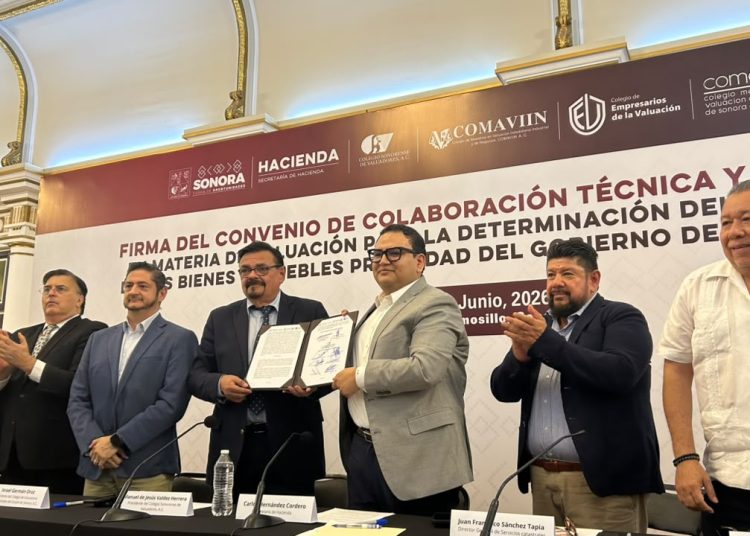 Fortalece Gobierno de Sonora transparencia y administración del patrimonio público con convenio de valuación de inmuebles