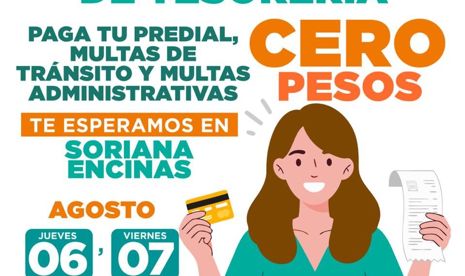 Invita Gobierno Municipal a aprovechar jornada “Paga tu predial con recargos a cero pesos”