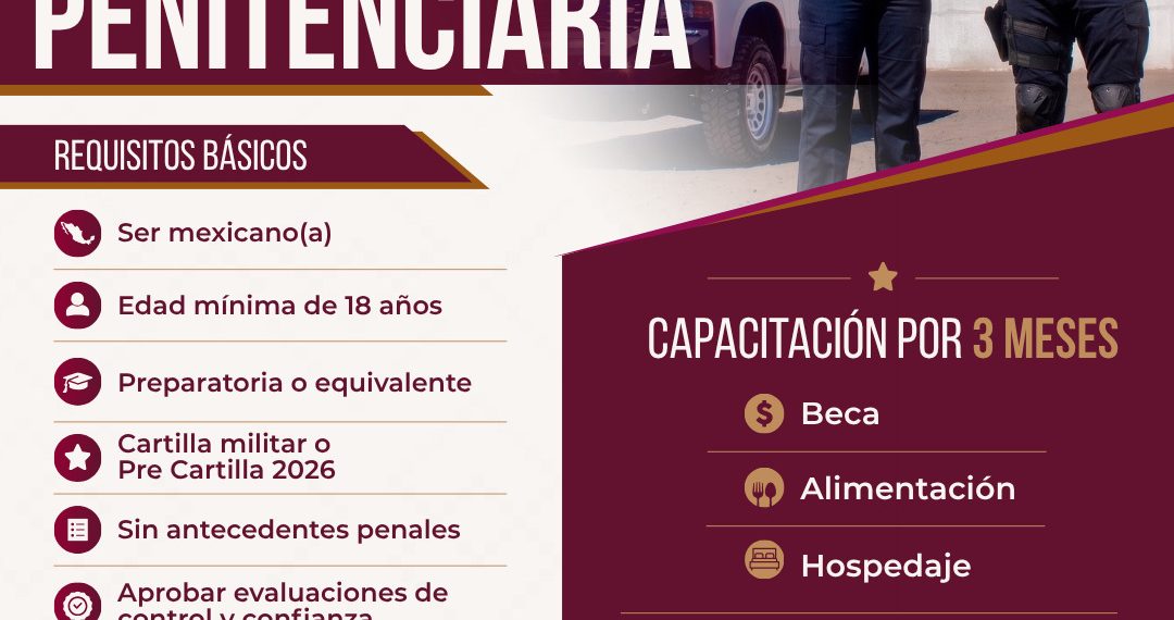 Invita USP a formar parte de la primera generación de la Nueva Policía Estatal Penitenciaria