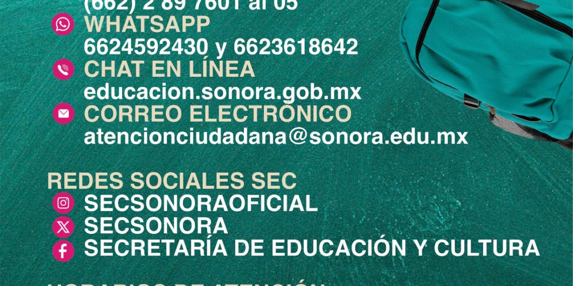 Reforzará Gobierno de Sonora atención ciudadana durante inicio del ciclo escolar 2026-2027: SEC