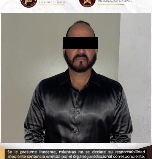 Detiene FGJES a Jorge Humberto “N” alias “El Florero” señalado como presunto agresor de una jovencita en Puerto Peñasco