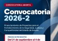 FICOSEG abre la Convocatoria 2026-2 para impulsar proyectos de seguridad, justicia y competitividad en Sonora