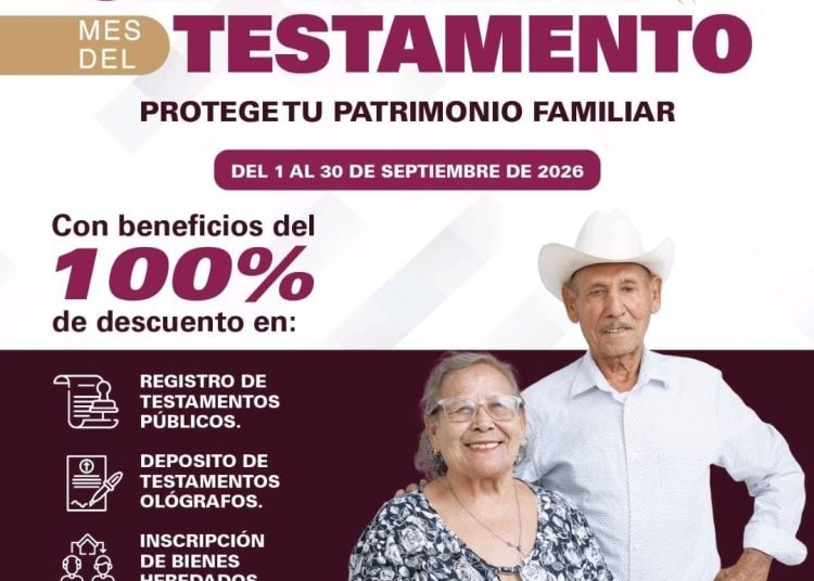 Gobierno de Sonora brinda servicios gratuitos durante Septiembre, Mes del Testamento